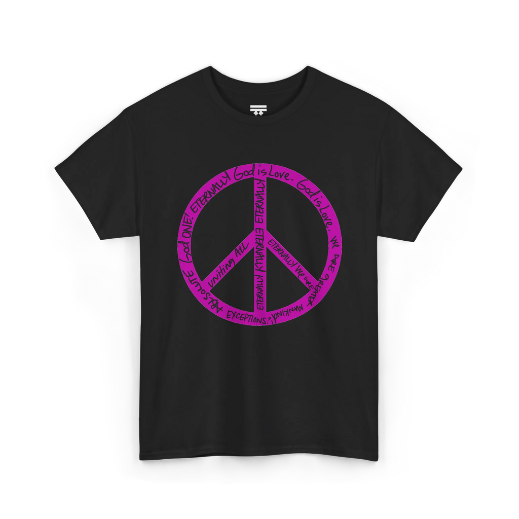 Black cotton tee with a large hot pink peace symbol made from circular handwritten lettering that reads God is love, we are greater mankind, eternally, eternally, front view.