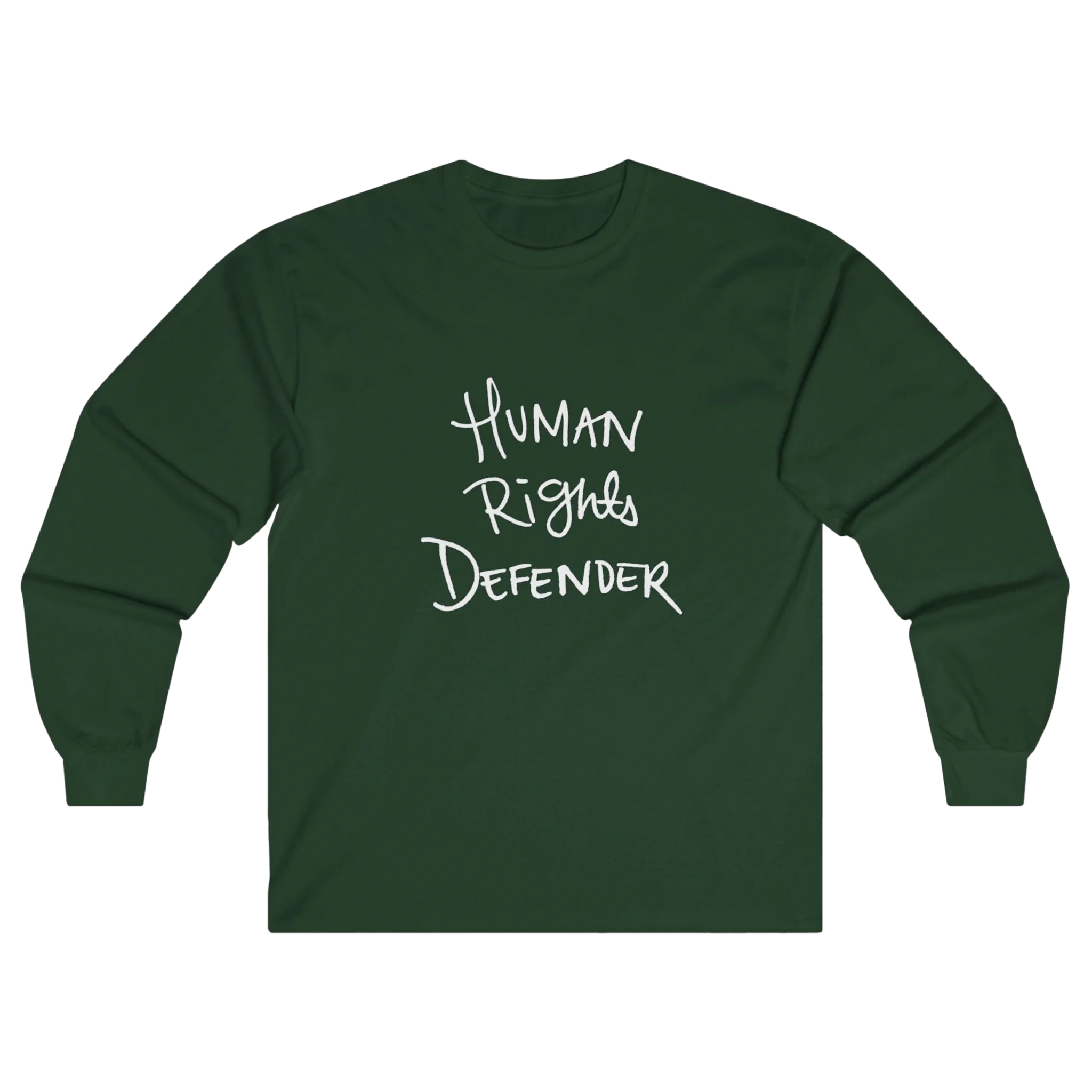 Forest Green Human Rights Defender long sleeve tee, front view.
