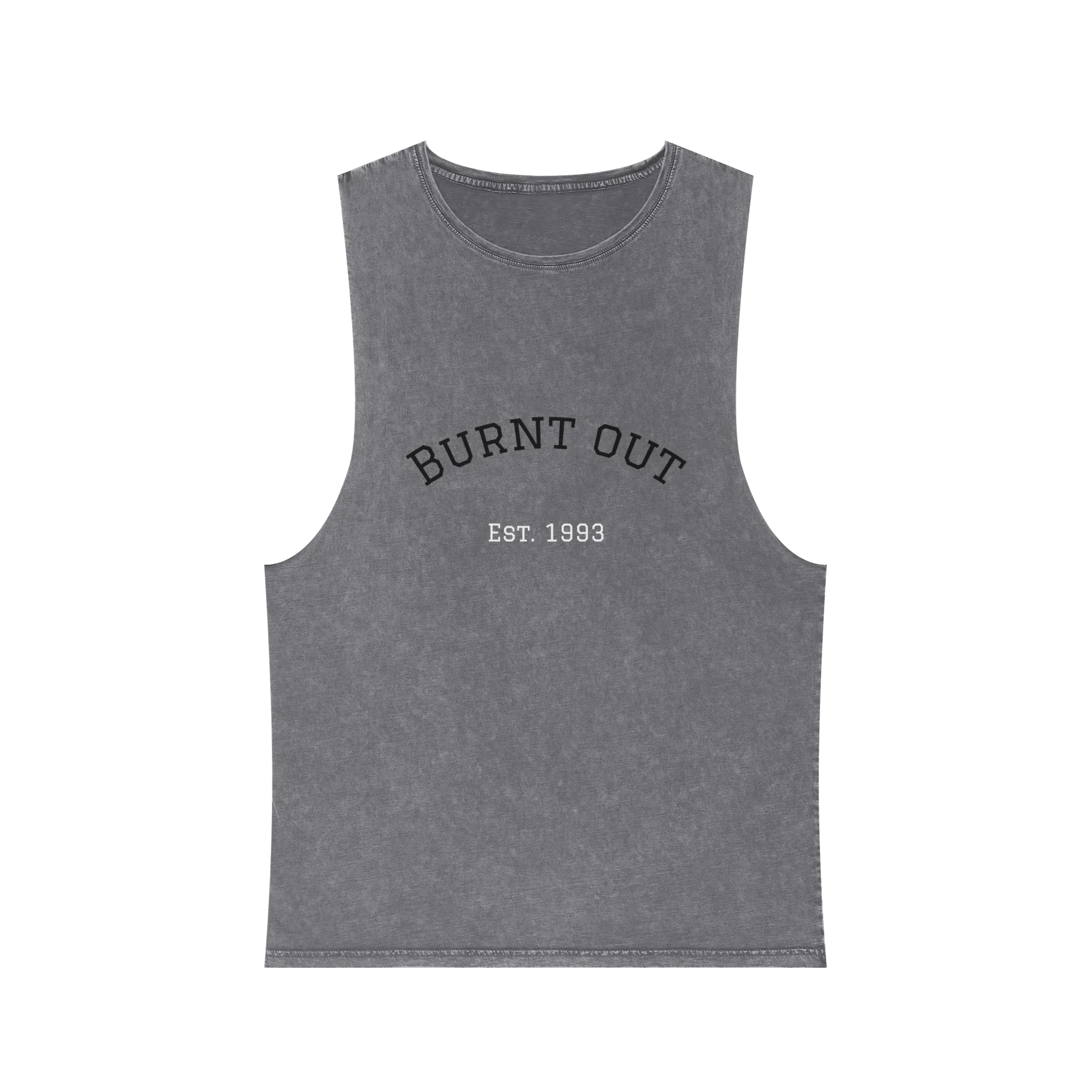 A front preview of the ash stonewash personalized muscle tank with a black arched 'Burnt Out Est. 1993' graphic — custom birth year gift idea for him or her.