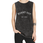 A person wearing the black stonewash personalized muscle tank with a white arched 'Burnt Out Est. 1993' graphic — custom birth year gift idea for him or her.
