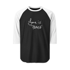A Black/White Unisex three-quarter Sleeve Baseball Raglan Tee with white Sleeves on black Shirt and "Love is Peace" in white text.