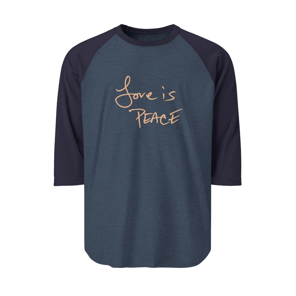 A Heather Denim/Navy Blue Unisex three-quarter Sleeve Baseball Raglan Tee with navy Sleeves on a heather denim shirt and "Love is Peace" in khaki text.