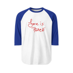 A White/Royal Blue Unisex three-quarter Sleeve Baseball Raglan Tee with royal blue Sleeves on a white shirt and "Love is Peace" in red text.
