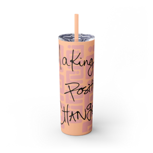 Making Positive Changes Tumbler