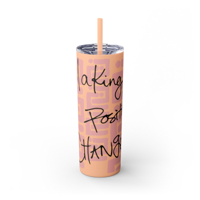 Making Positive Changes Tumbler