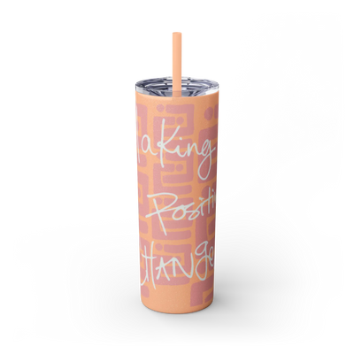 Making Positive Changes Tumbler