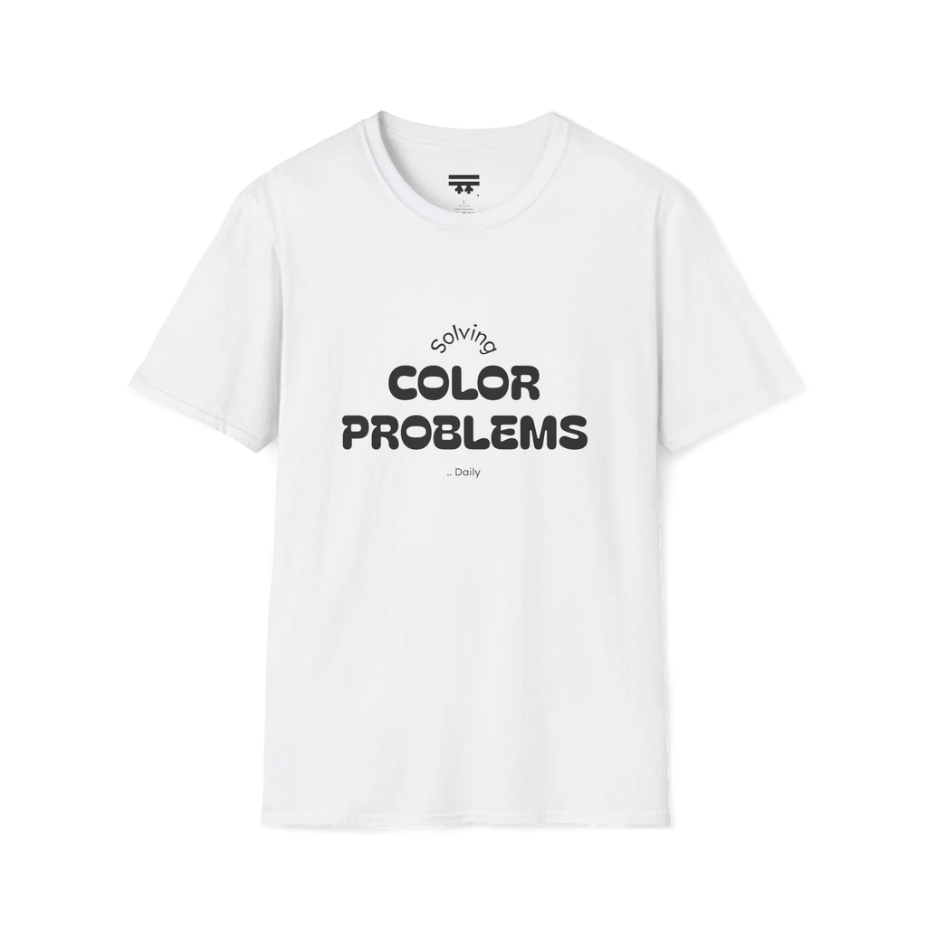 A front preview of the white t-shirt with 'solving color problems daily' black lettering text design on the chest.