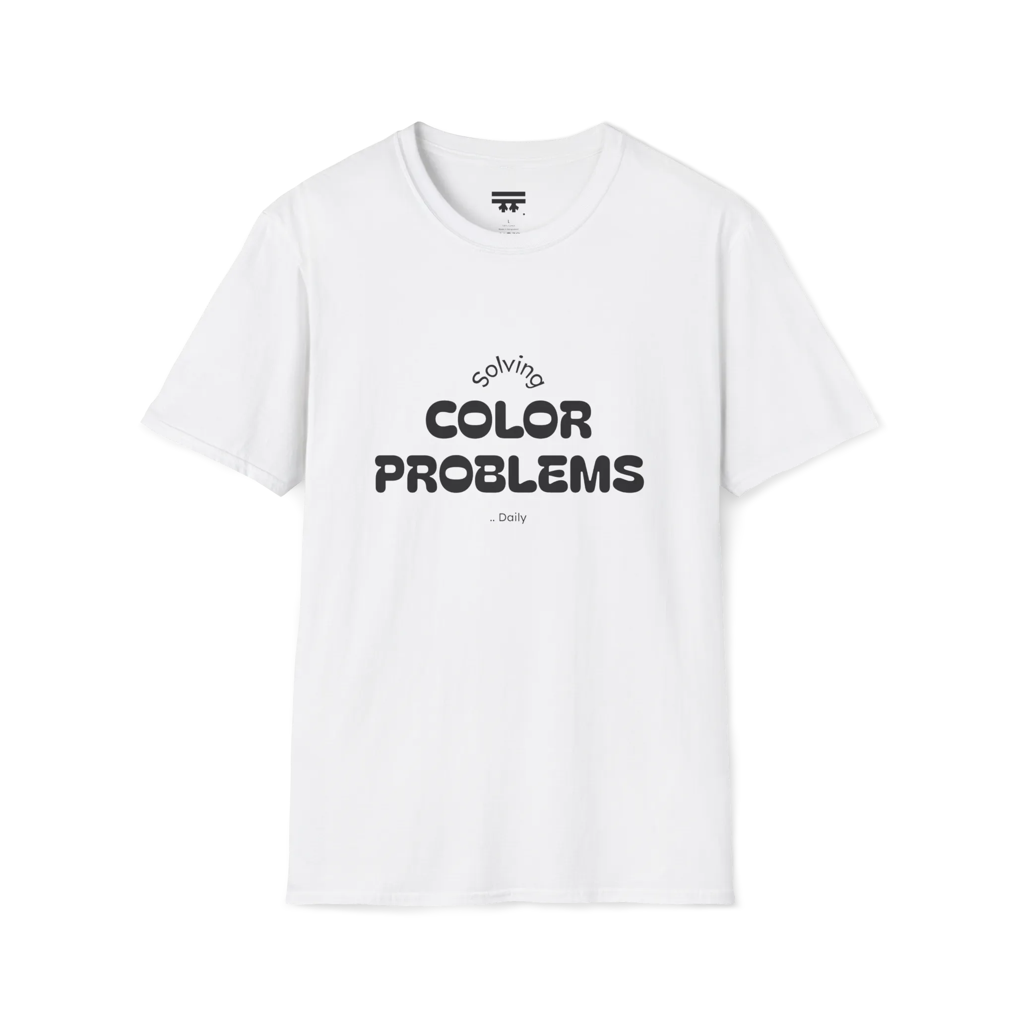 A front preview of the white t-shirt with 'solving color problems daily' black lettering text design on the chest.