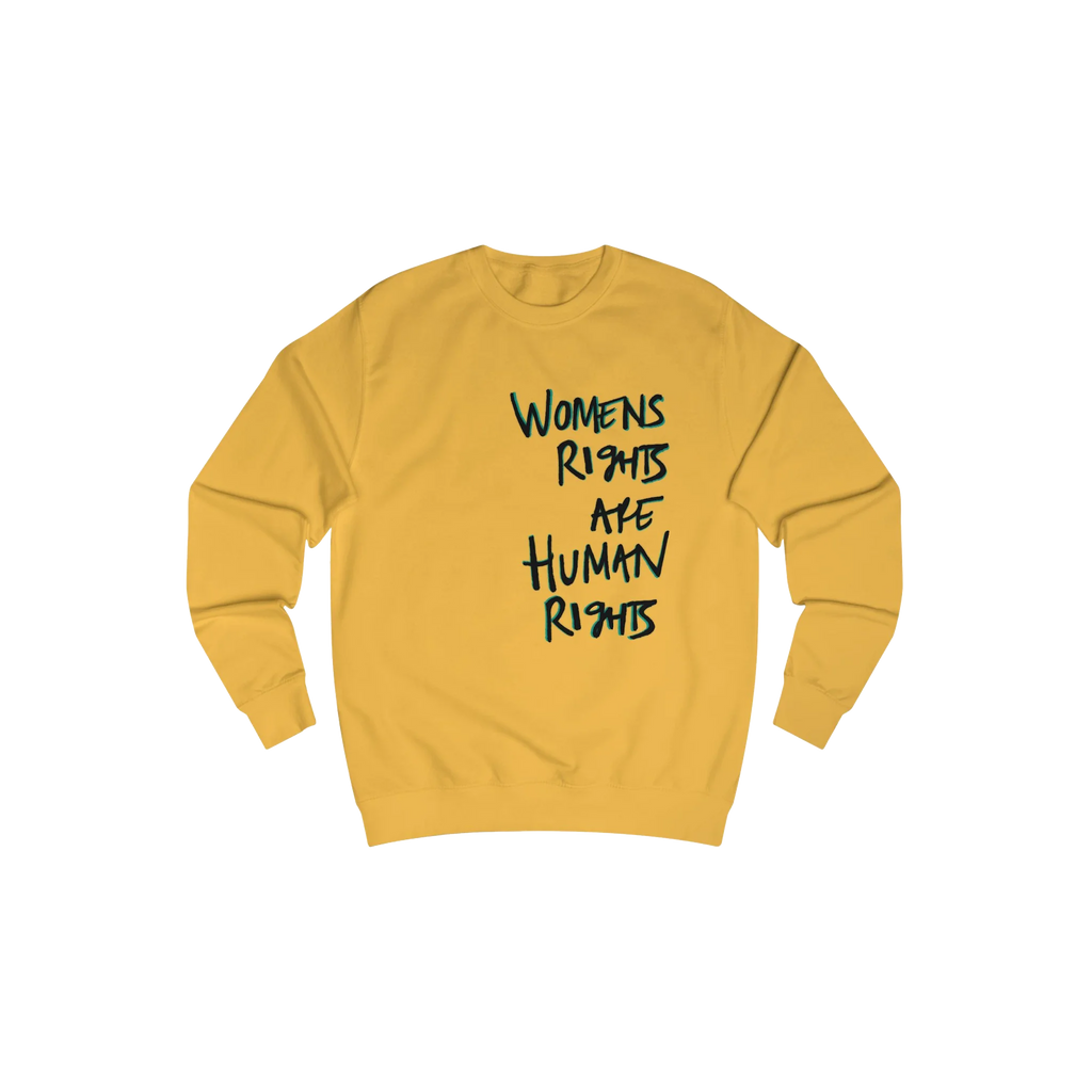 Gold Women's Rights sweatshirt, Womens Rights Are Human Rights graphic handwritten in black text, crew neck, front view.