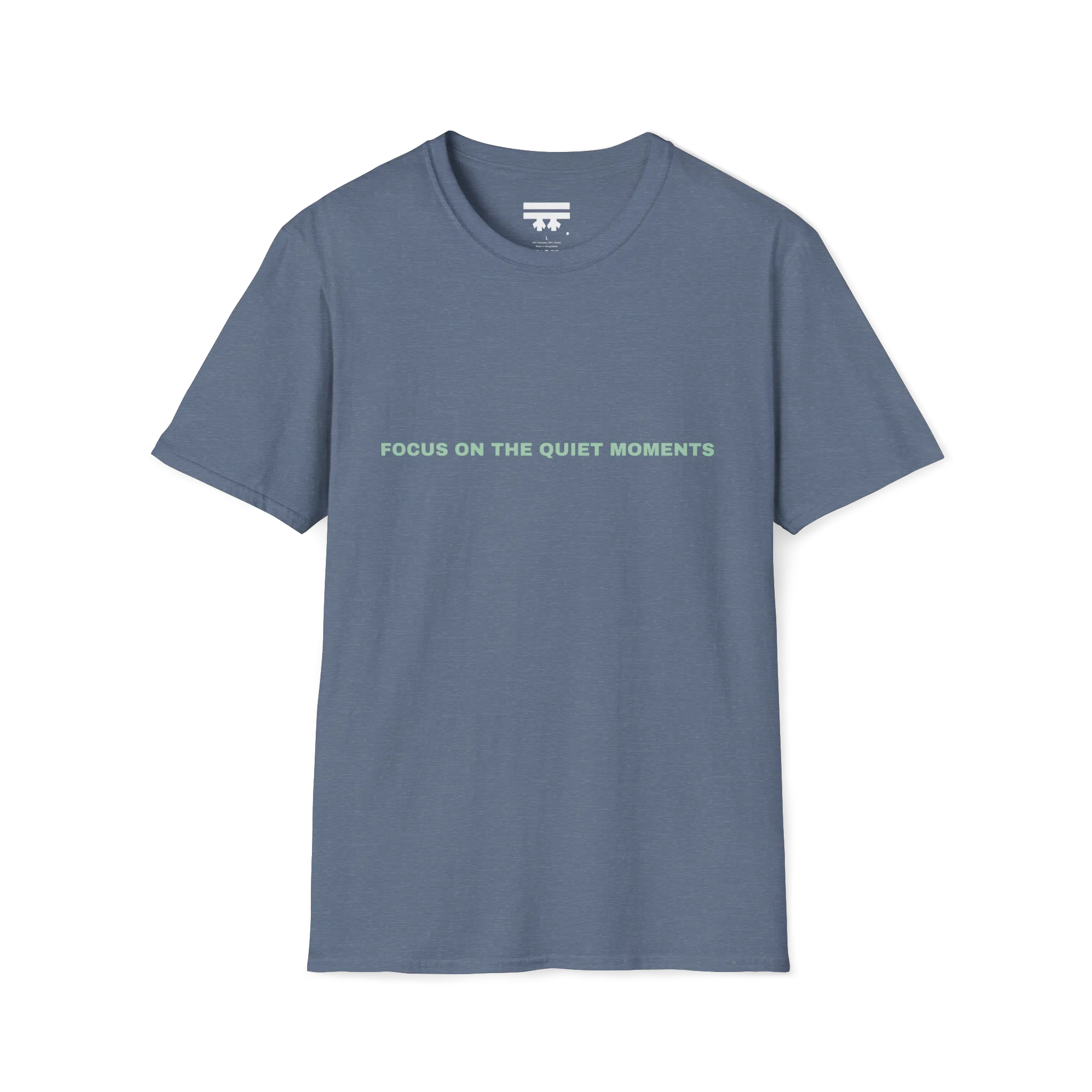 A  heather indigo t-shirt with sea green Focus On The Quiet Moments text on the chest.