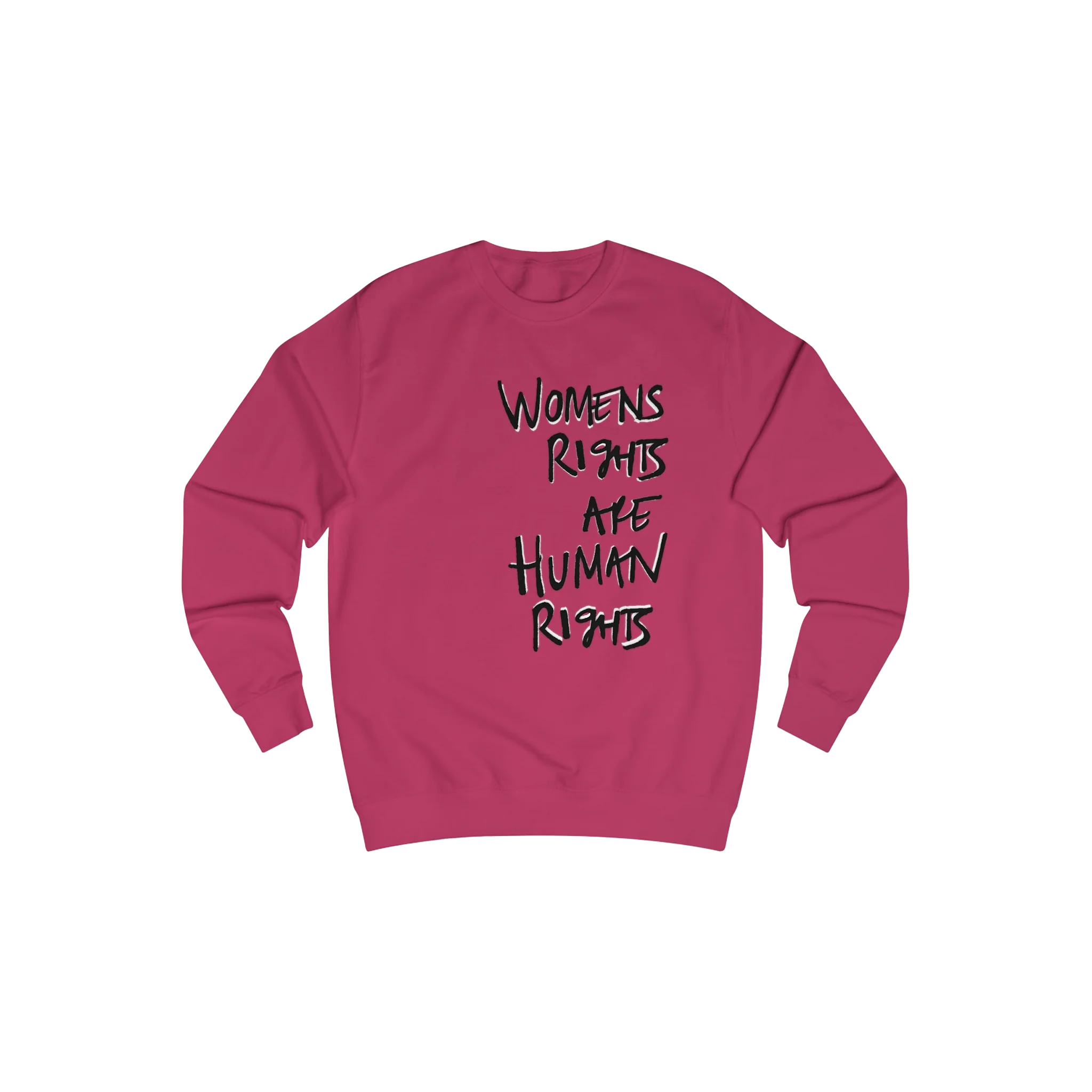 Hot Pink Women's Rights sweatshirt, Womens Rights Are Human Rights graphic handwritten in black text, crew neck, front view.