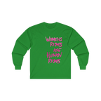 Irish Green Women's Rights long sleeve tee, handwritten Womens Rights Are Human Rights graphic, crew neck, front view.