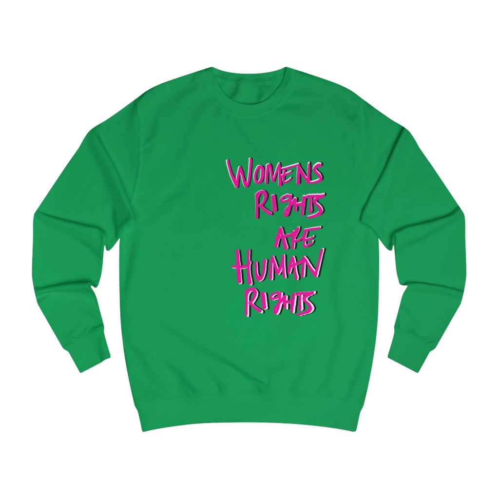 Kelly Green Women's Rights sweatshirt, Womens Rights Are Human Rights graphic handwritten in hot pink text, crew neck, front view.