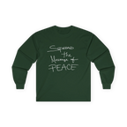 Forest Green long-sleeve tee, front view with white handwritten lettering reading Spread the Message of Peace.