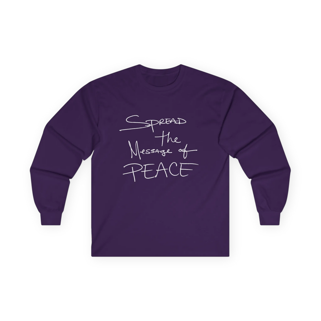 Purple long-sleeve tee, front view with white handwritten lettering reading Spread the Message of Peace.