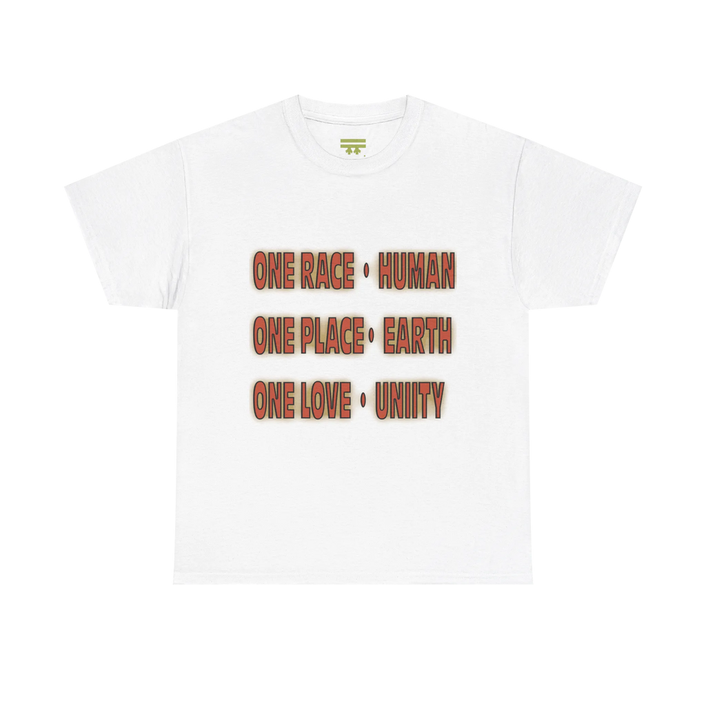White graphic tee with bold retro text reading One Race Human, One Place Earth, One Love Unity, centered chest print.