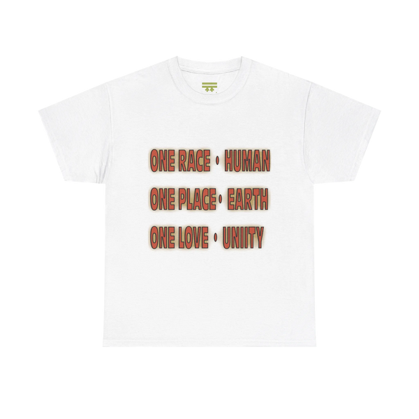 White graphic tee with bold retro text reading One Race Human, One Place Earth, One Love Unity, centered chest print.