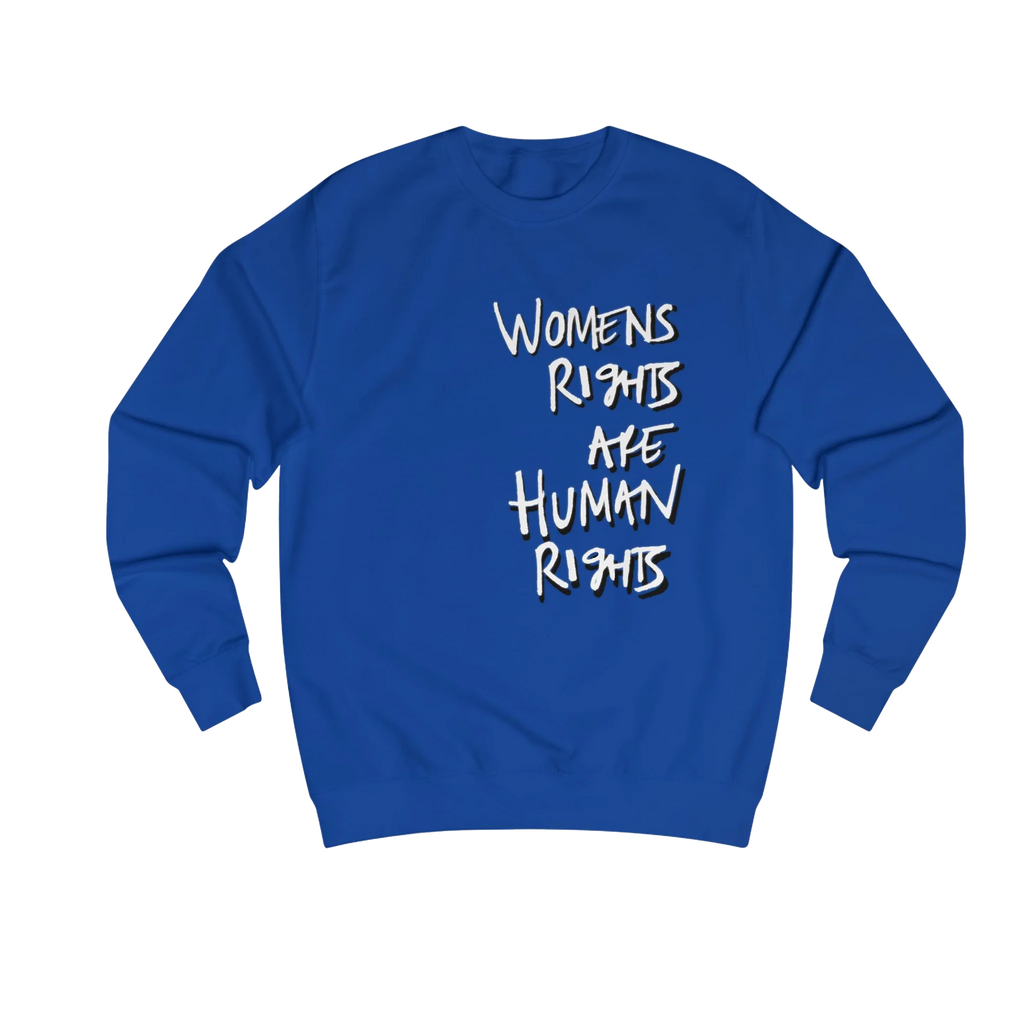 Royal Blue Women's Rights sweatshirt, Womens Rights Are Human Rights graphic handwritten in white text, crew neck, front view.