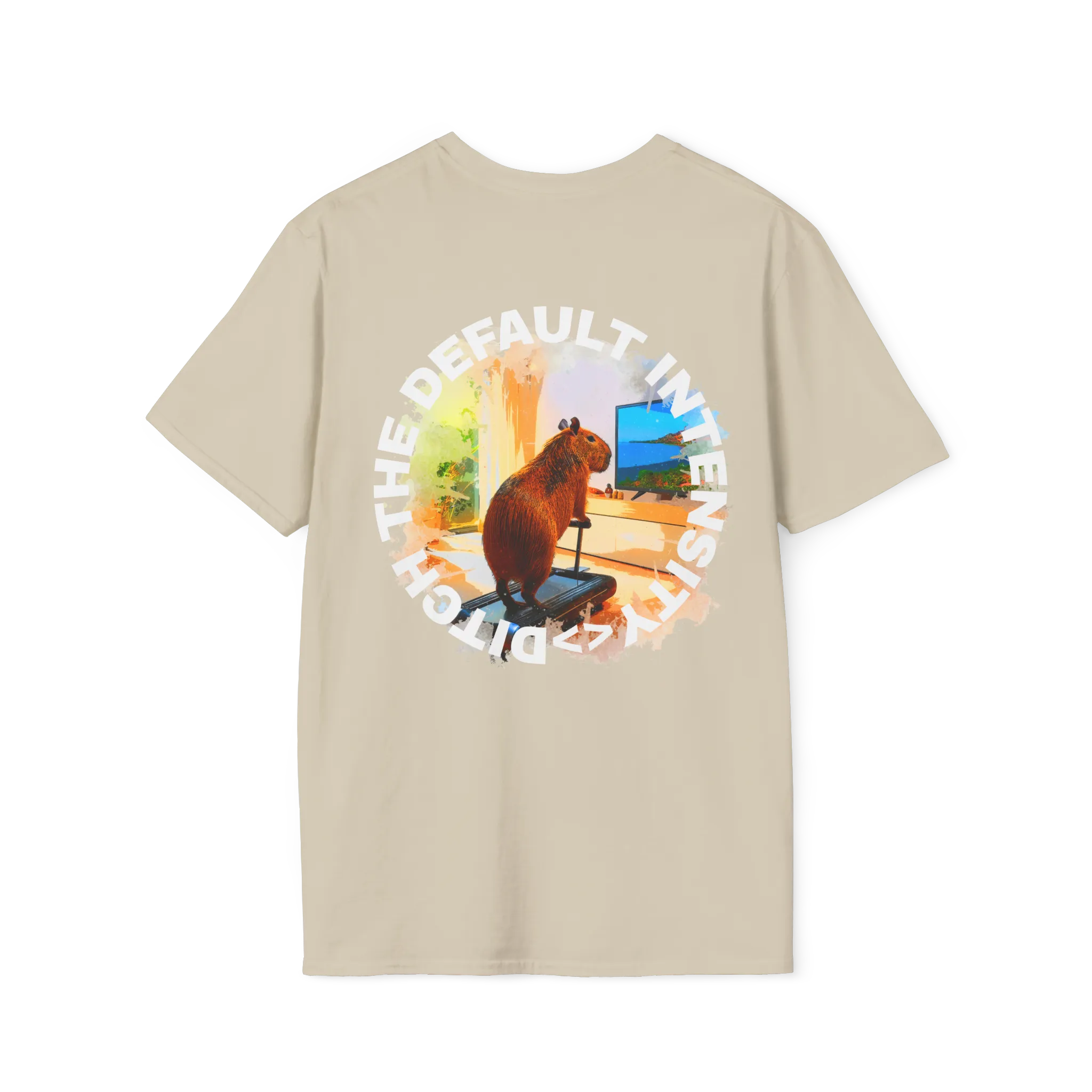 A sand t-shirt featuring a capybara on a treadmill graphic with white Ditch The Default Intensity circular text on the back.