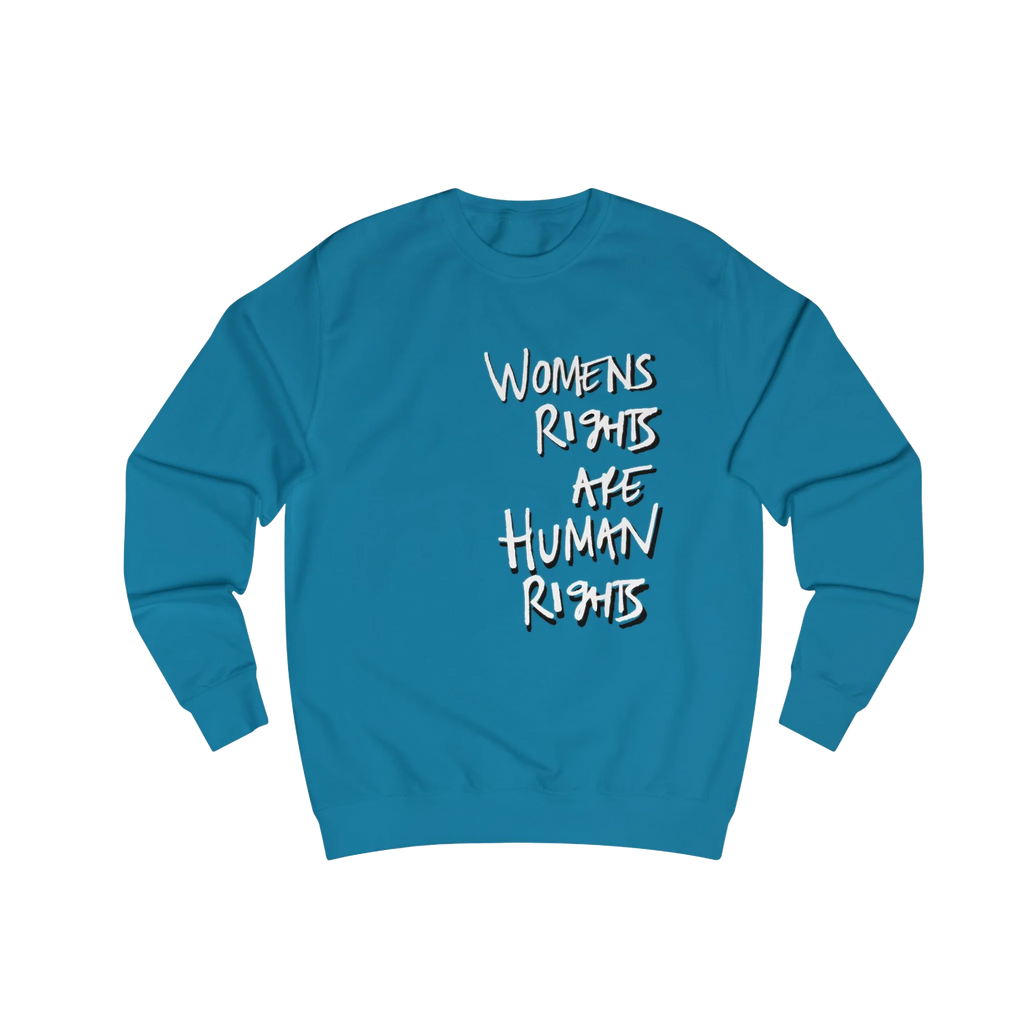 Sapphire Blue Women's Rights sweatshirt, Womens Rights Are Human Rights graphic handwritten in white text, crew neck, front view.