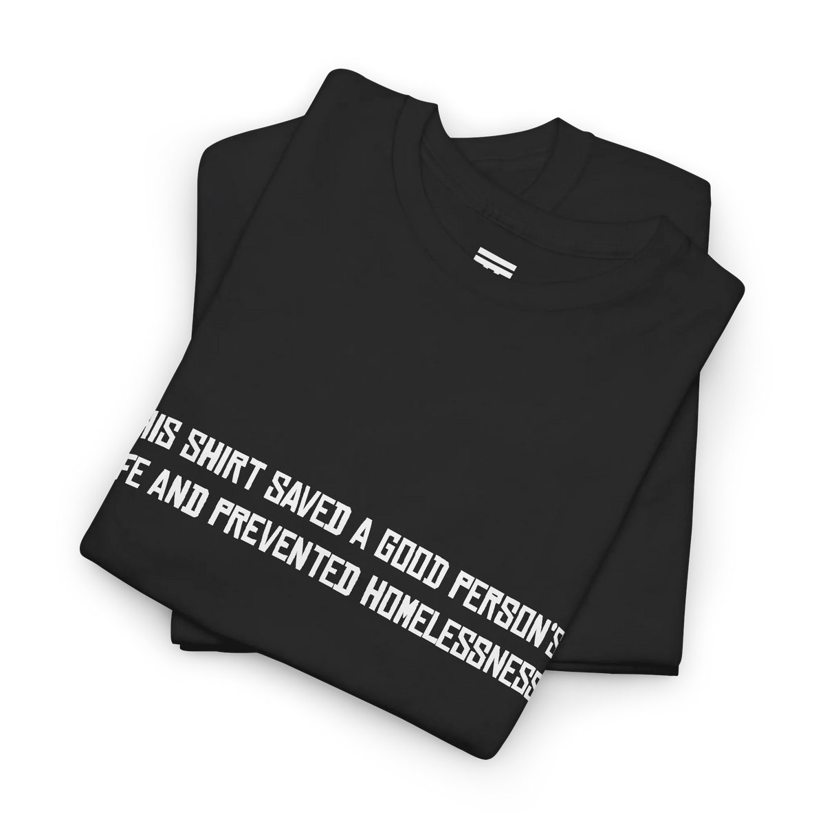 Black cotton t-shirt folded in a stack with the white printed front text visible at an angle.