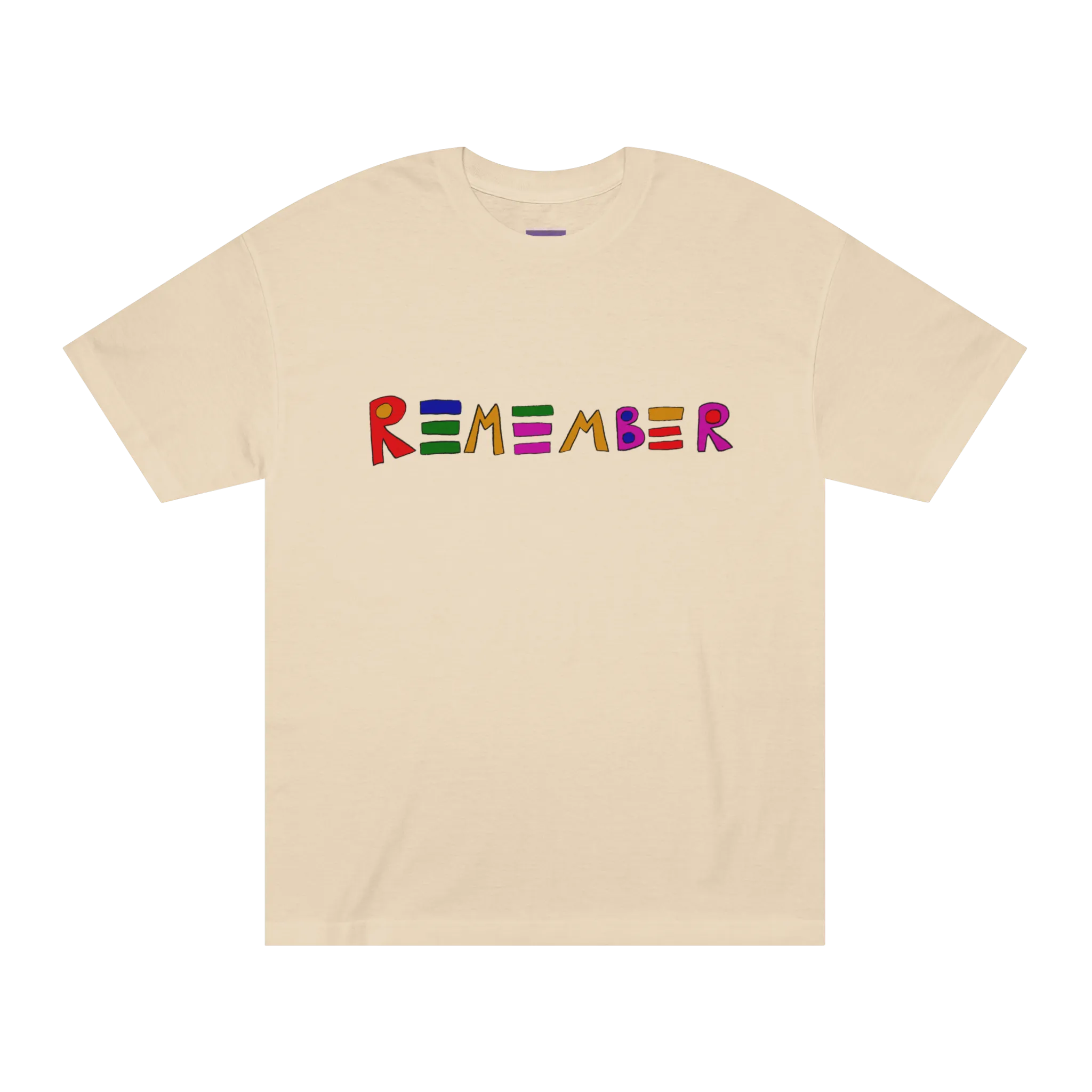 Classic fit crew neck tee, sand, front view, hand-drawn multicolor lettering reading REMEMBER in red, blue, green, orange, purple, and pink.