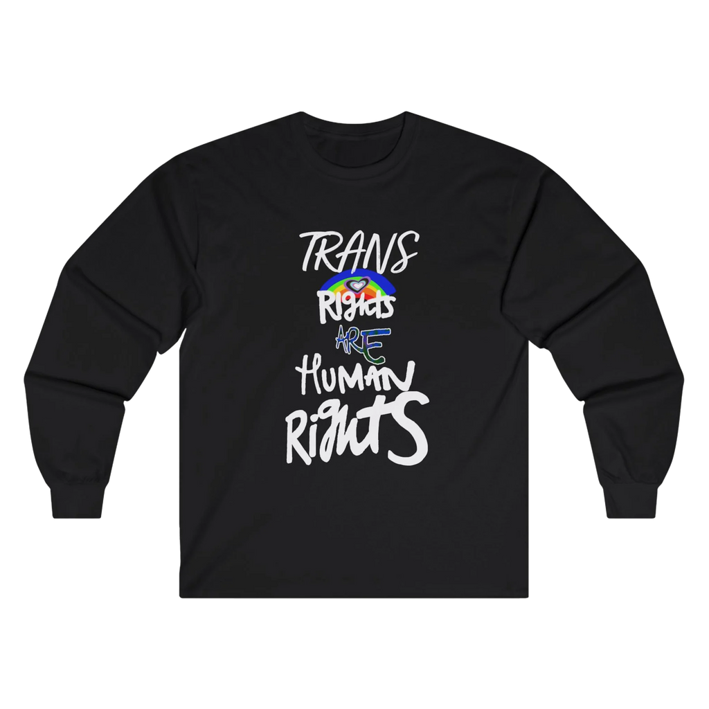 Black long-sleeve shirt with 'Trans Rights Are Human Rights' in white text and rainbow design.