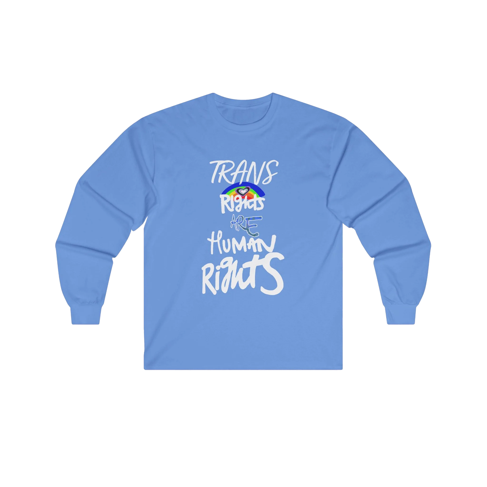 Carolina Blue long-sleeve shirt with 'Trans Rights Are Human Rights' in white text and rainbow design.