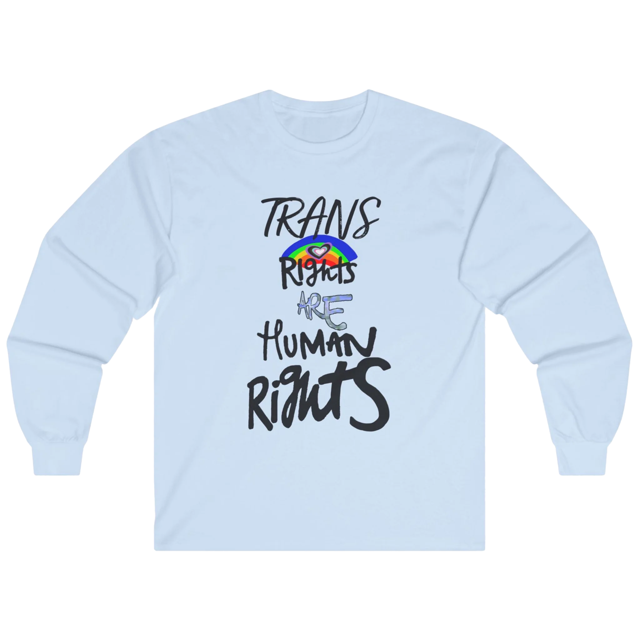Light Blue long-sleeve shirt with 'Trans Rights Are Human Rights' in black text and rainbow design.