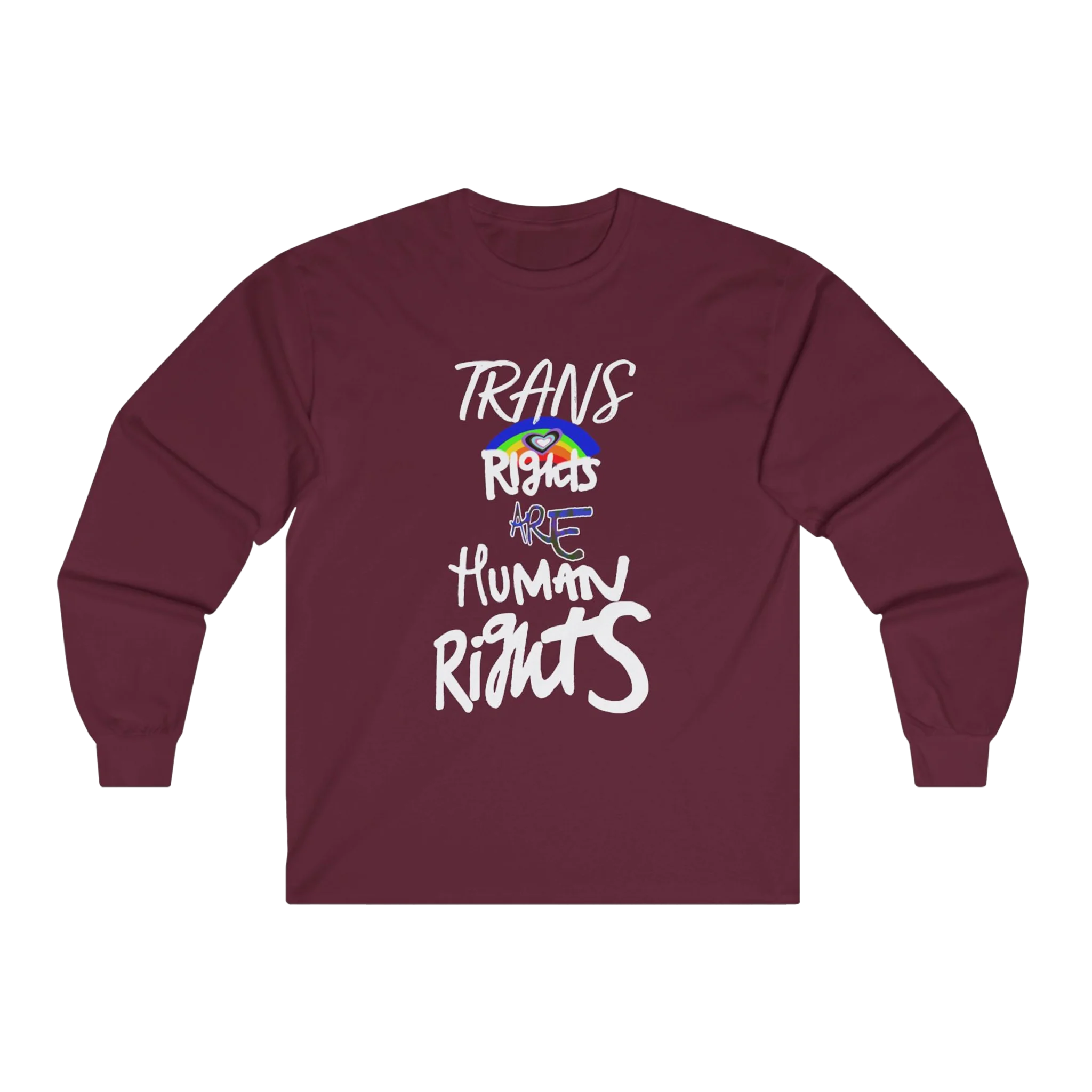 Maroon long-sleeve shirt with 'Trans Rights Are Human Rights' in white text and rainbow design.