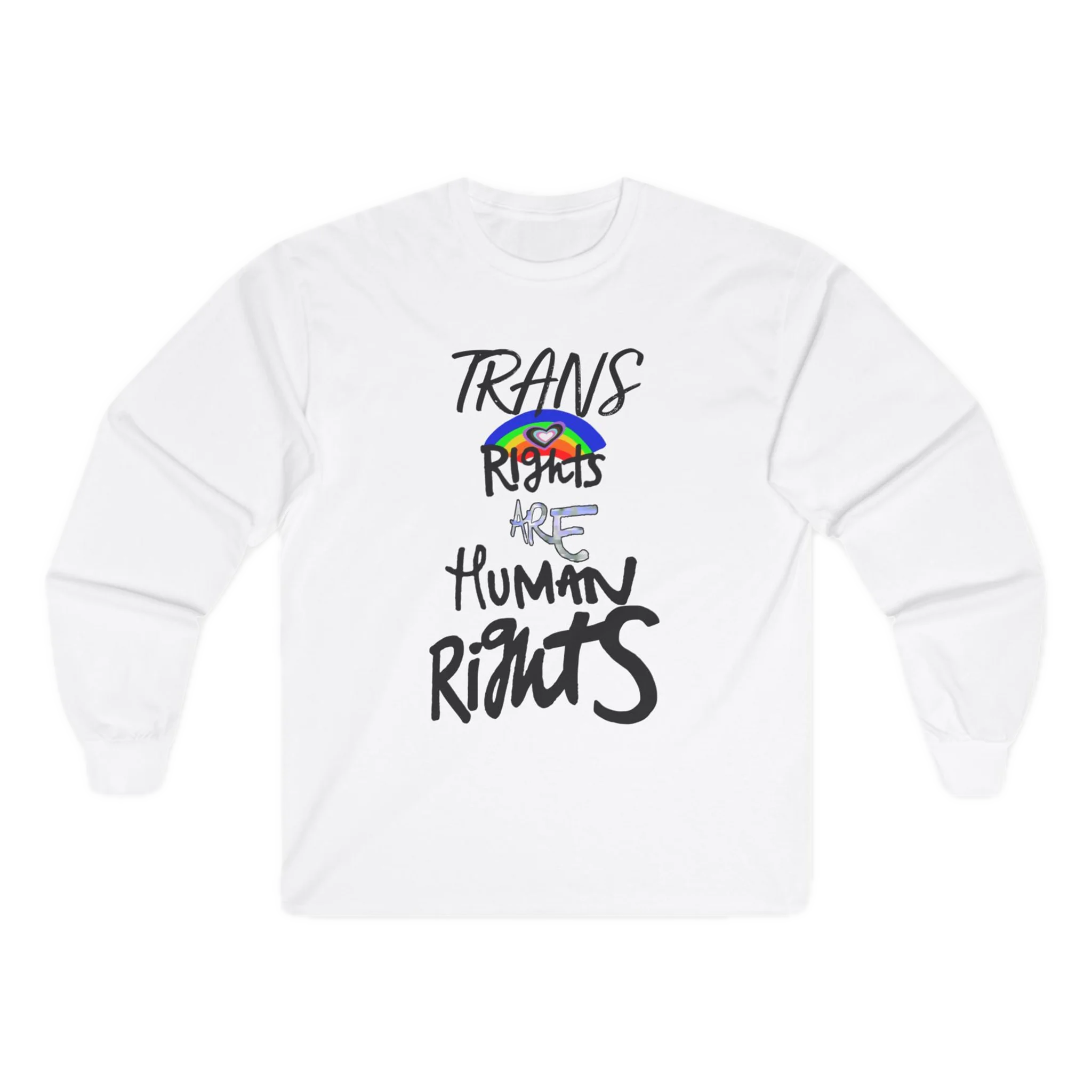 White long-sleeve shirt with 'Trans Rights Are Human Rights' in black text and rainbow design.