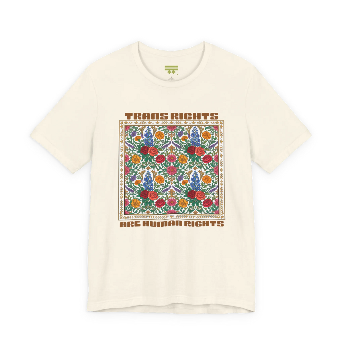 Natural T-shirt with a centered floral graphic and groovy Trans Rights Are Human Rights text, front view.