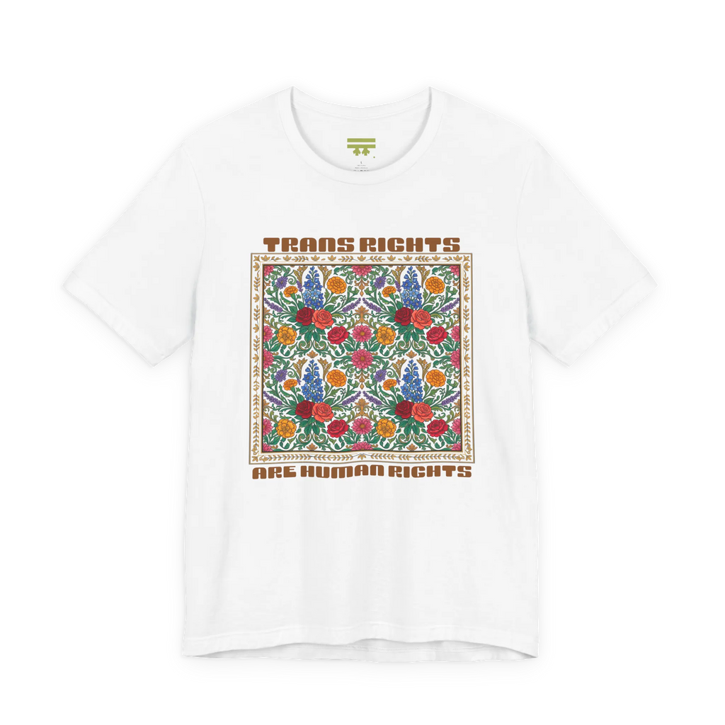 White T-shirt with a centered floral graphic and groovy Trans Rights Are Human Rights text, front view.