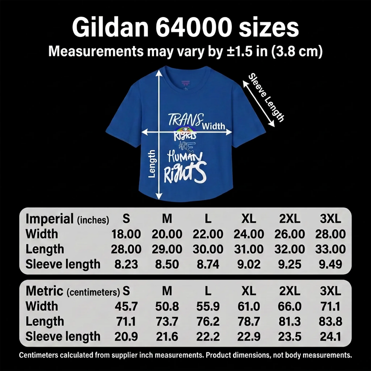 Trans Rights tee size chart showing width, length and sleeve measurements in inches and centimeters, sizes S–3XL.