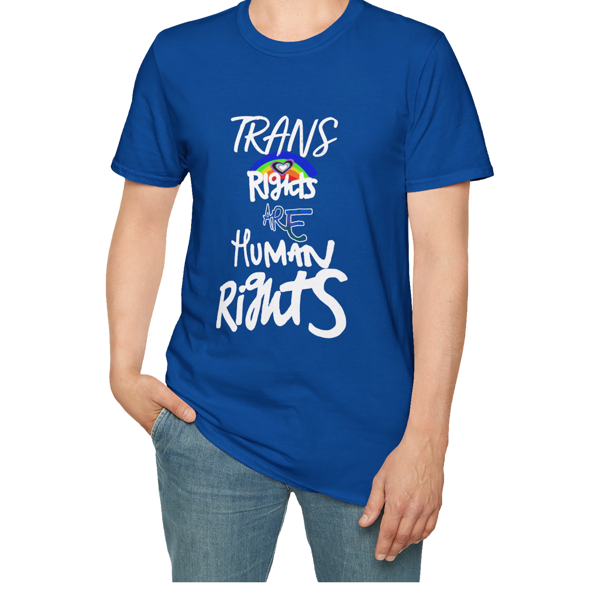 A person wearing the true royal Bella Trans Rights Are Human Rights T-Shirt — hand-lettered rainbow graphic, front preview — LGBTQ pride tee.