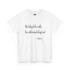 White cotton tee with black handwritten lettering reading “We belong to the earth; the earth doesn't belong to us!” with “— Aukan” below, front view.