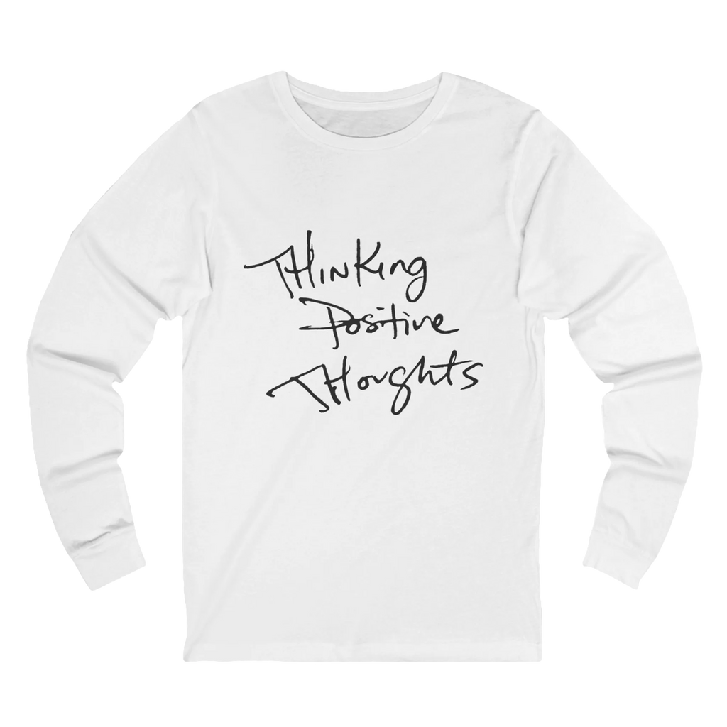 White Bella Thinking Positive Thoughts long sleeve tee, handwritten graphic, crew neck, front view.